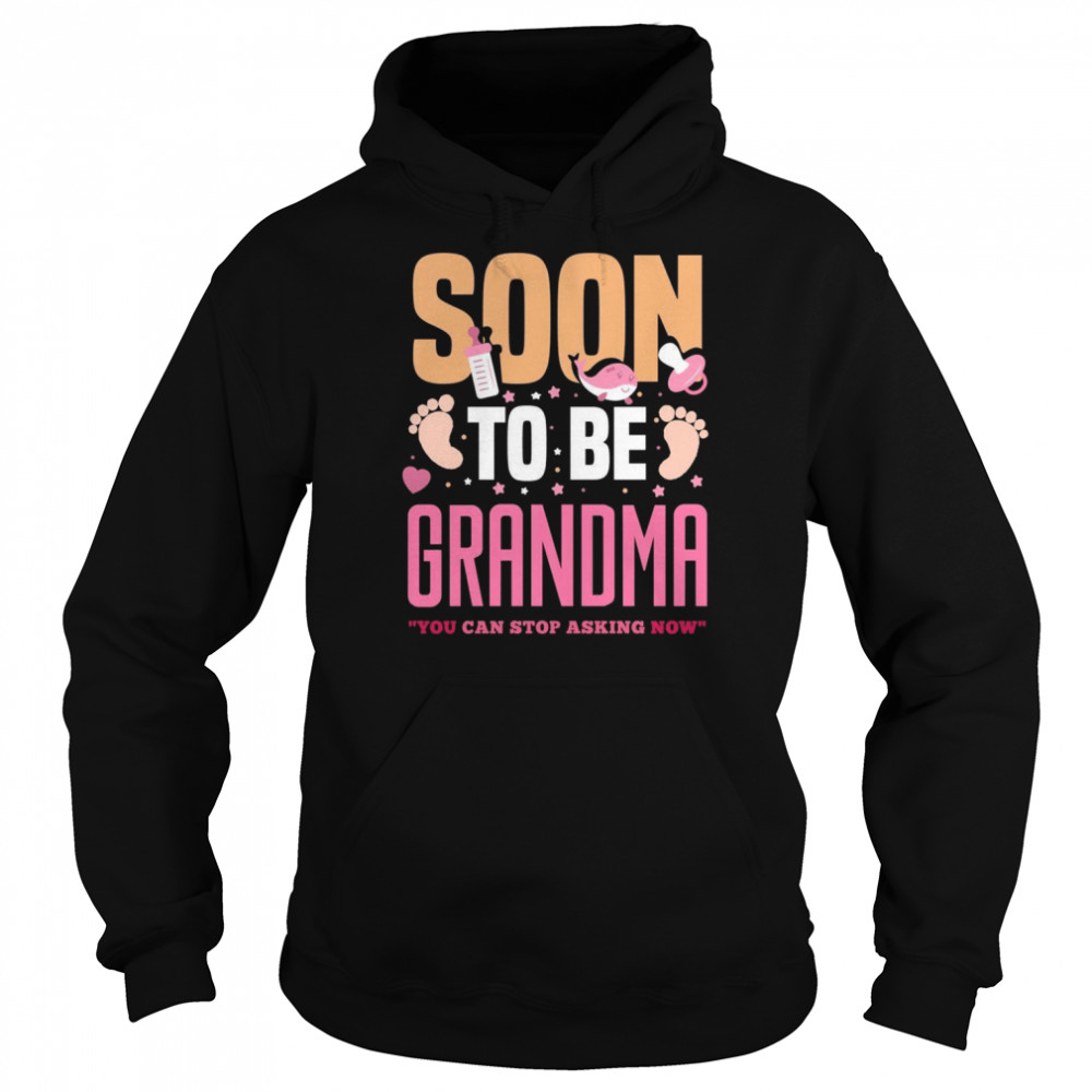 Grandparents Pregnancy Announcement Soon To Be Grandma Shirt Unisex Hoodie