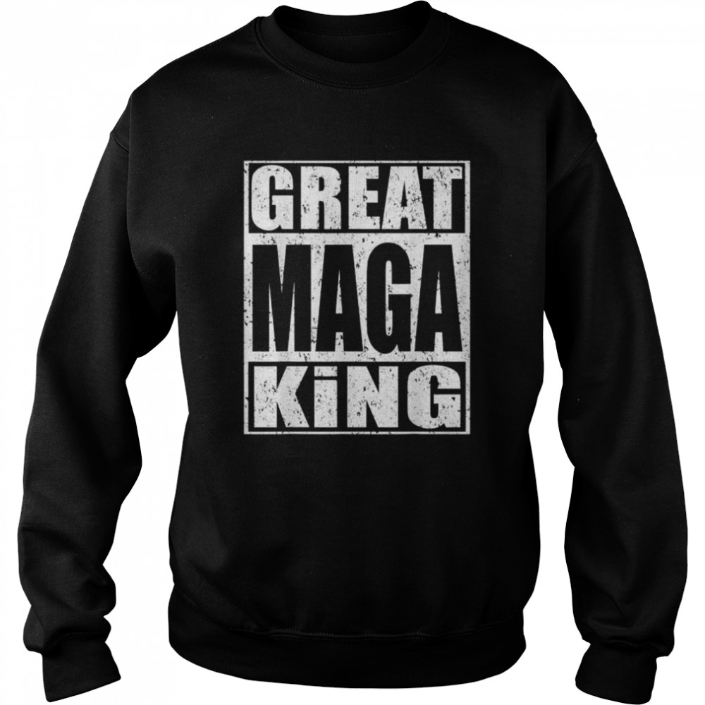 Great maga king 2024 ultra maga republican  Unisex Sweatshirt