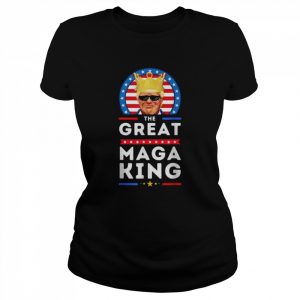 Great maga king Trump biden political ultra mega proud  Classic Women's T-shirt