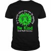 Green Sunflower Ribbon Be Kind Mental Health Awareness 2022 Shirt Classic Men's T-shirt