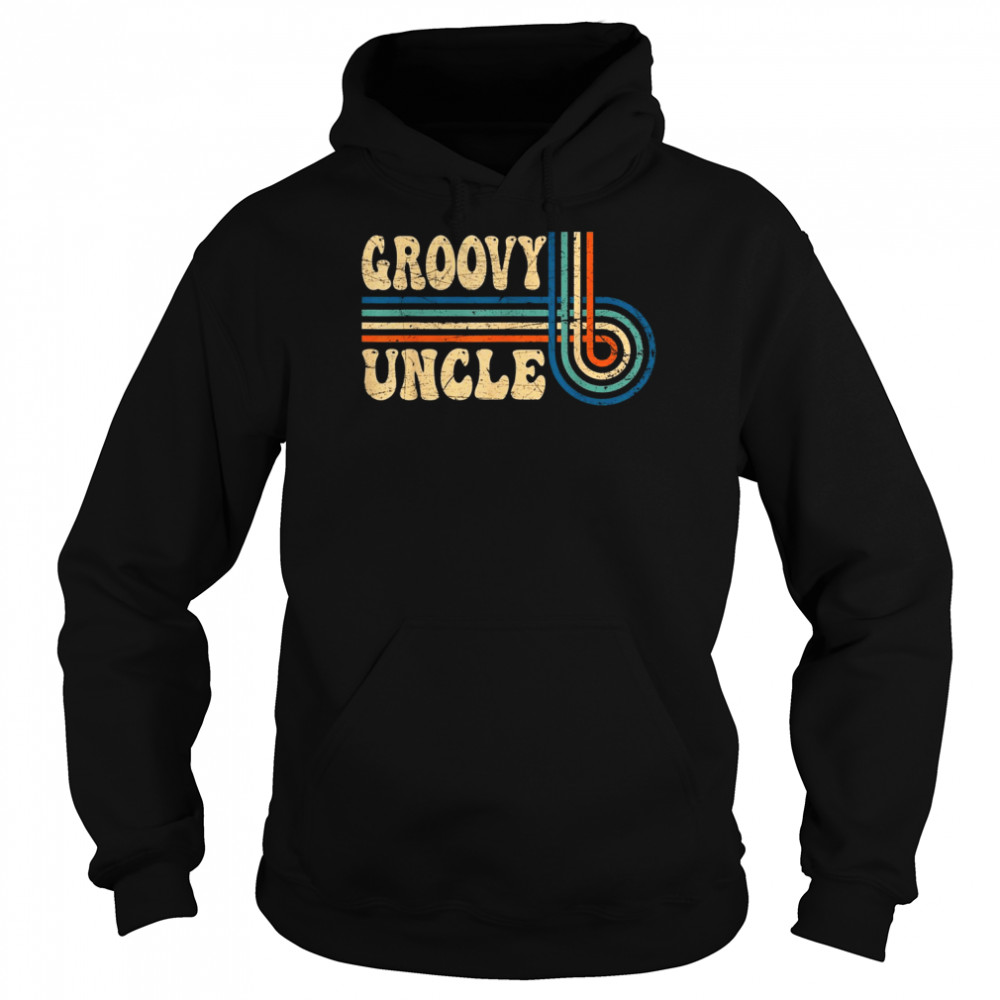 Groovy Uncle 70s Aesthetic Nostalgia 1970’s Retro Uncle Shirt Unisex Hoodie