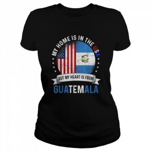 Guatemalan American Patriot Heart is from Guatemala FlagShirt Shirt Classic Women's T-shirt