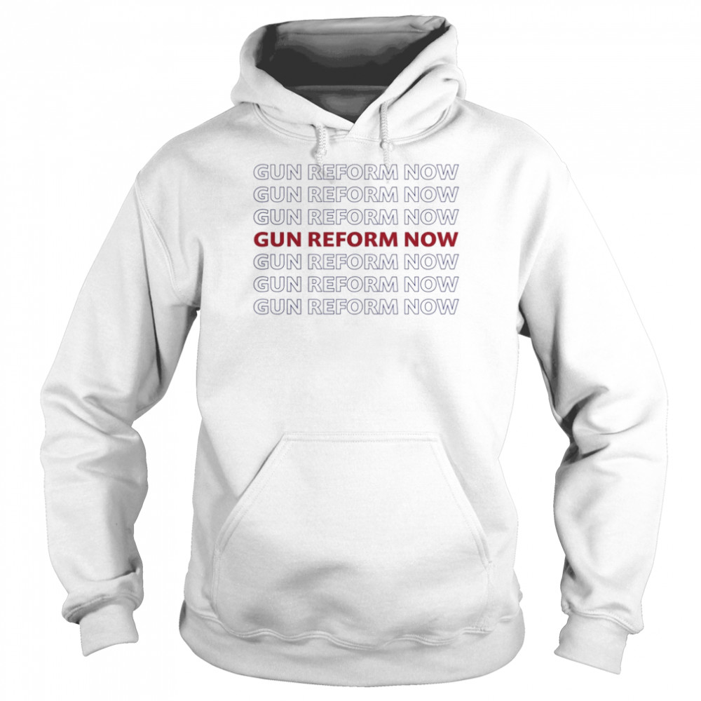 Gun Reform Now,Protect Kids Not Guns Shirt Unisex Hoodie