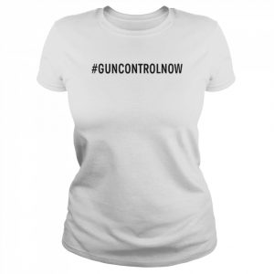 Gun control now uvalde strong robb elementary school anti gun violence  Classic Women's T-shirt