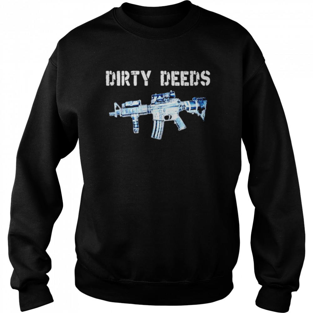 Gun dirty deeds  Unisex Sweatshirt