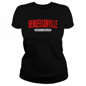 HENDERSONVILLE NC NORTH CAROLINA City Roots Vintage Shirt Classic Women's T-shirt