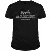 Happily Married Since Yesterday Honeymoon Attire Shirt Classic Men's T-shirt