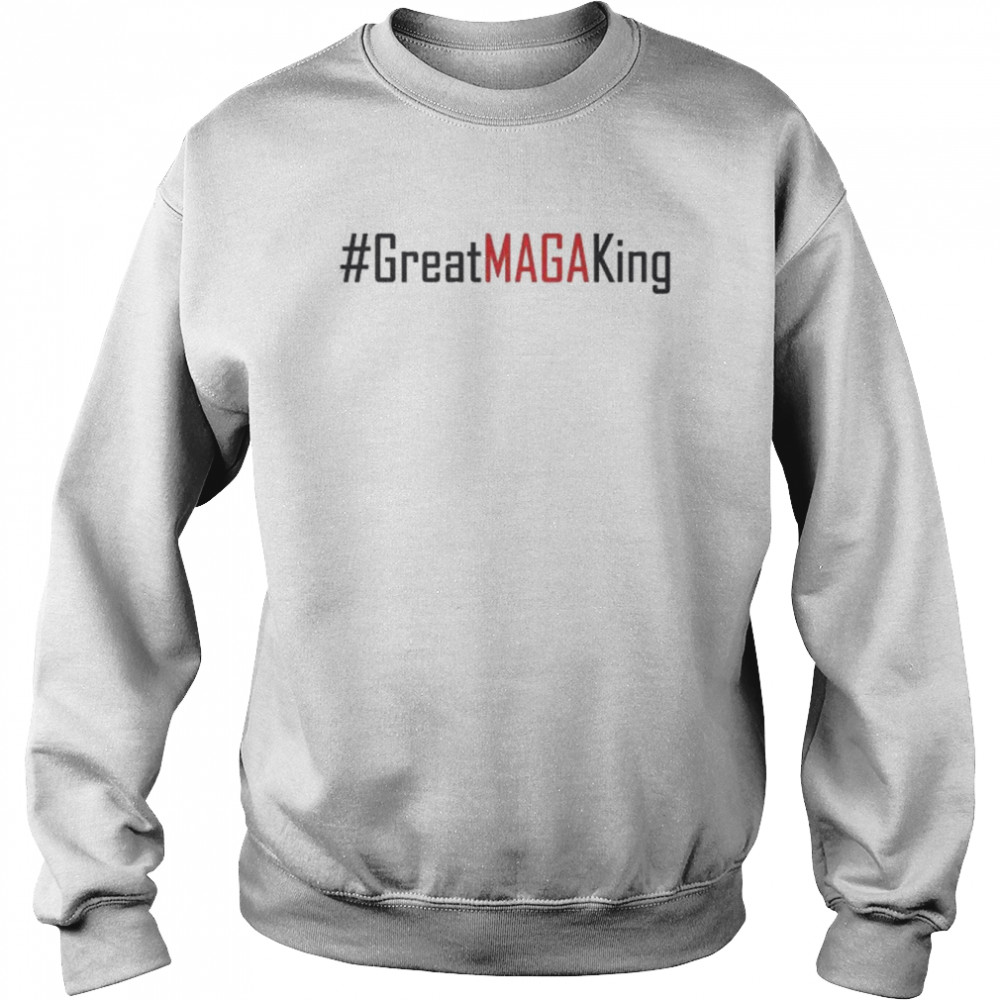 Hashtag great maga king Trump 2024  Unisex Sweatshirt