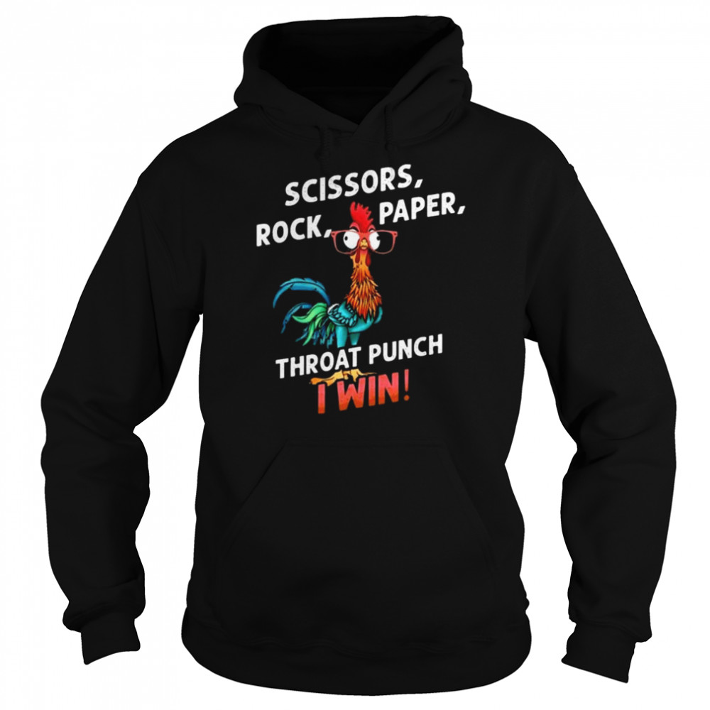 Hei scissors rock paper throat punch I hei chicken win  Unisex Hoodie