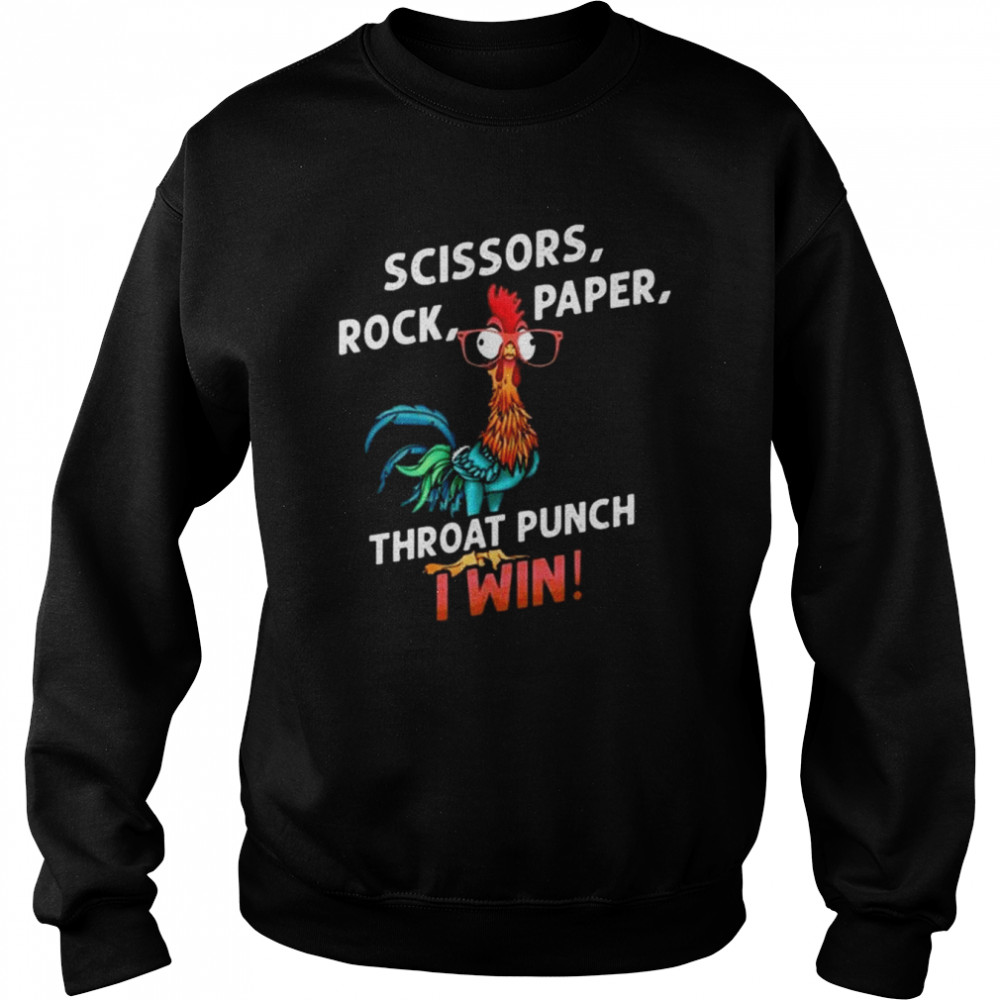 Hei scissors rock paper throat punch I hei chicken win  Unisex Sweatshirt