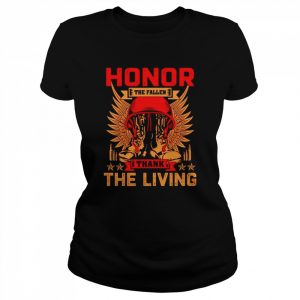 Honor the fallen thank the living Veteran  Classic Women's T-shirt