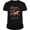 Horses Lend Us The Wings We Lack T-Shirt Classic Men's T-shirt