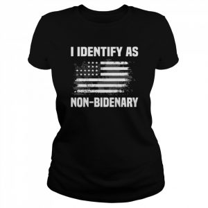 I Identify as Non-Bidenary American flag 2022  Classic Women's T-shirt