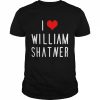 I Love William Shatner T-Shirt Classic Men's T-shirt