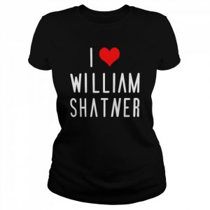 I Love William Shatner T-Shirt Classic Women's T-shirt