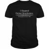 I Slapped Ouiser BoudreauxShirt Shirt Classic Men's T-shirt