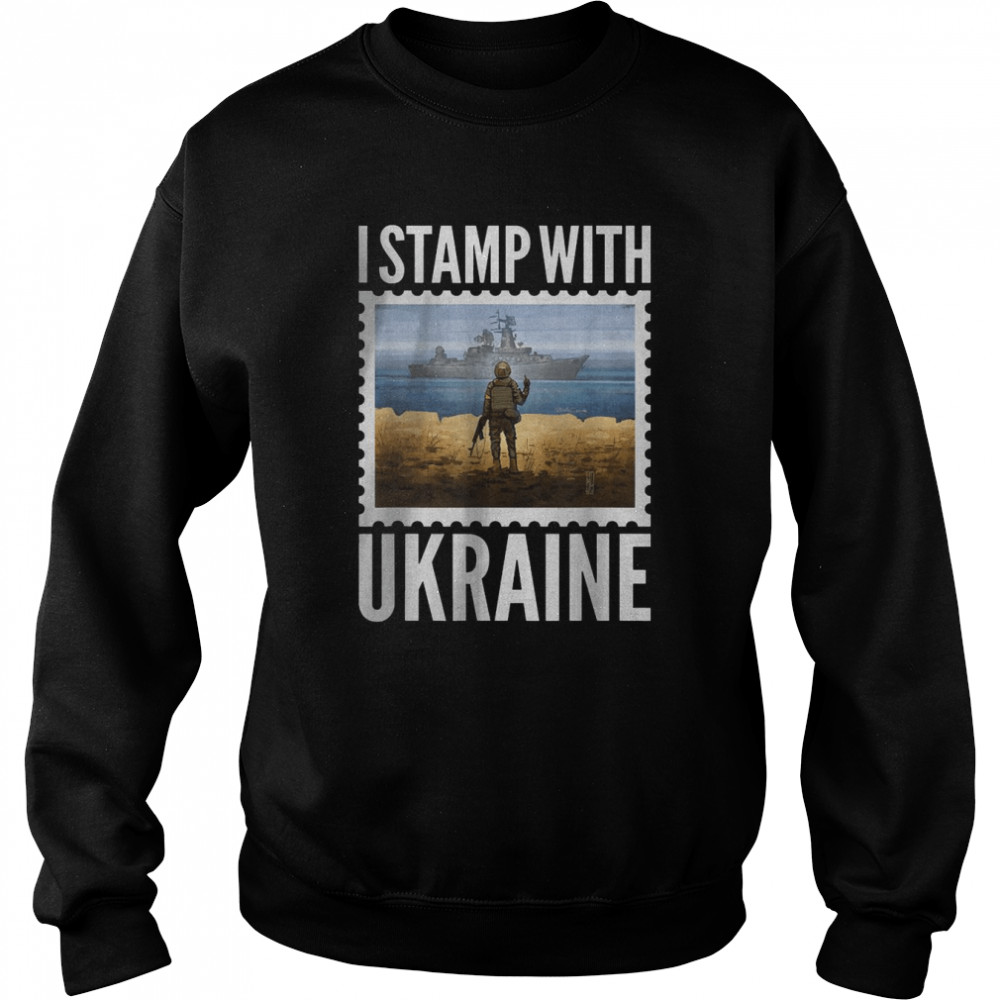 I Stamp With Ukraine Postage Stamp Flag Pride Funny 2022 T-Shirt Unisex Sweatshirt