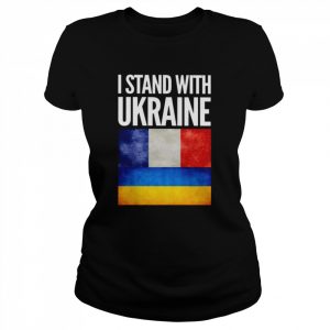 I Stand with Ukraine and France Flag Shirt Classic Women's T-shirt