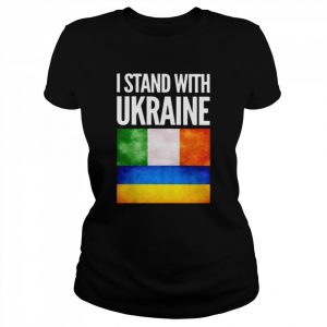 I Stand with Ukraine and Ireland Flag Shirt Classic Women's T-shirt