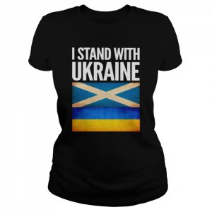 I Stand with Ukraine and Scotland Flag Shirt Classic Women's T-shirt