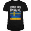 I Stand with Ukraine and Sweden Flag Shirt Classic Men's T-shirt