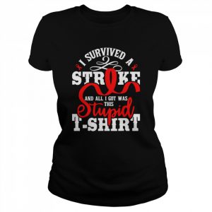 I Survived A Stroke Stroke Survivor Red Awareness Ribbon Shirt Classic Women's T-shirt