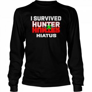 I Survived Hunter Hiatus  Long Sleeved T-shirt