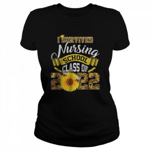 I Survived Nursing School Class Of 2022 Sunflower T-Shirt Classic Women's T-shirt