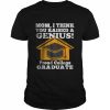 I Think You Raised a Genius 2022 College Graduation T-Shirt Classic Men's T-shirt