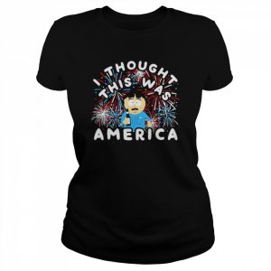 I Thought This Was America  Classic Women's T-shirt