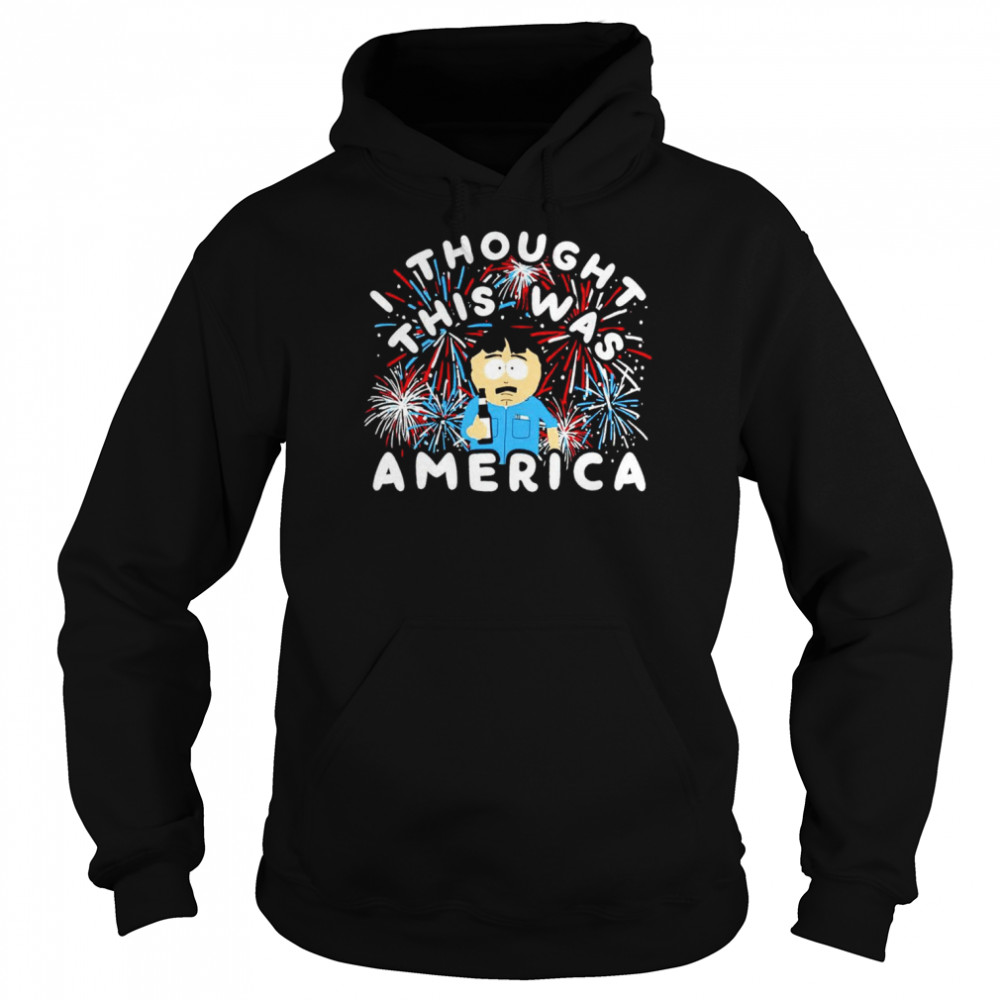 I Thought This Was America  Unisex Hoodie