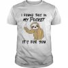 I found this in my pocket it’s for You 2022  Classic Men's T-shirt