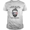 I too was once a Man trapped in a Woman’s body then I was born 2022  Classic Men's T-shirt