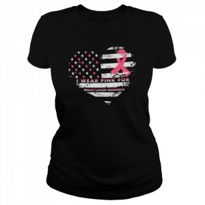 I wear Pink for Breast Cancer Awareness Heart 2022  Classic Women's T-shirt