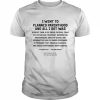 I went to planned parenthood and all I got was a breast exam  Classic Men's T-shirt