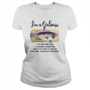 I’m A Girlbass  Classic Women's T-shirt