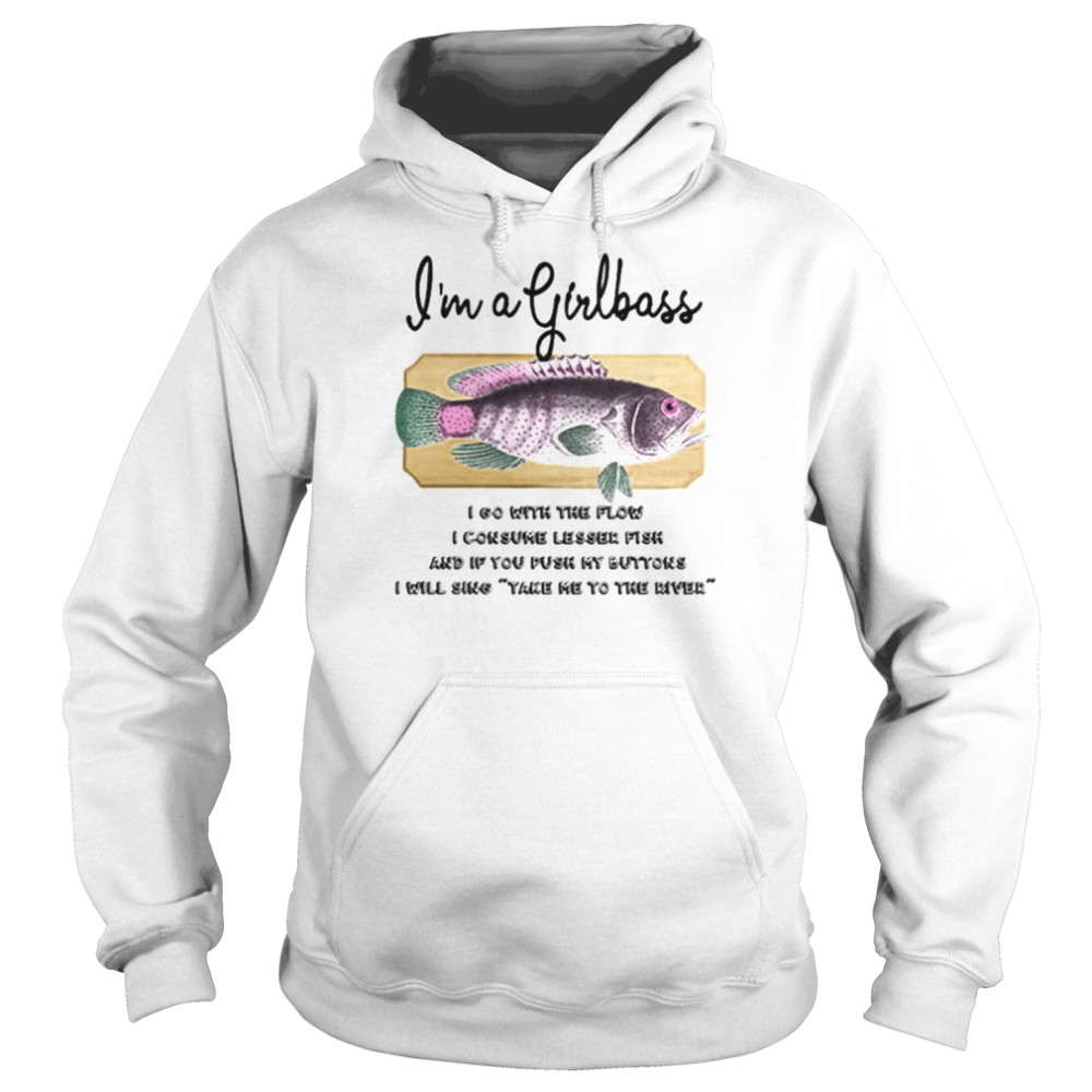 I’m A Girlbass  Unisex Hoodie