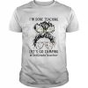 I’m Done Teaching Let’s Go Camping 3rd Grade Teacher Shirt Classic Men's T-shirt