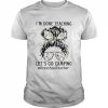 I’m Done Teaching Let’s Go Camping Preschool Teacher Shirt Classic Men's T-shirt