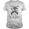 I’m Done Teaching Let’s Go Camping SPED Teacher Off Duty Shirt Classic Men's T-shirt