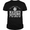 I’m Here For The Mashed Potato Vegan Spud Vegetarian Shirt Classic Men's T-shirt