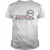 I’m Not Your Brother T-Shirt Classic Men's T-shirt