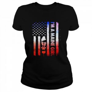 I’m a Maine Girl Camping American Flag  Classic Women's T-shirt