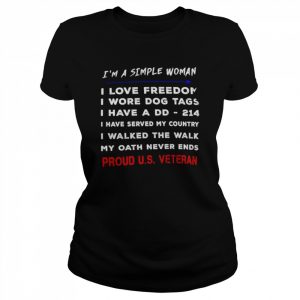 I’m a simple woman i love freedom  Classic Women's T-shirt