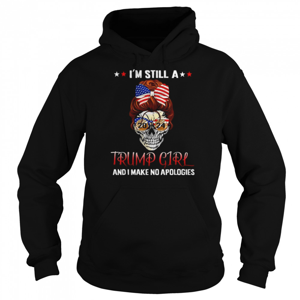 I’m still a Trump girl 4th july maga Trump messy bun  Unisex Hoodie