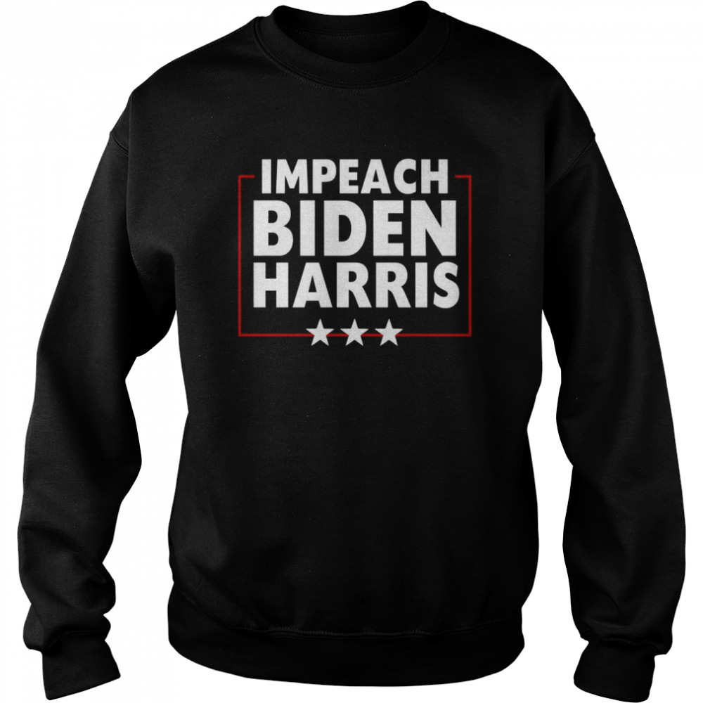 Impeach 46 Biden Harris Republican Conservative AntiBiden Shirt Unisex Sweatshirt