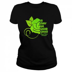 In may we wear green mental health awareness flower  Classic Women's T-shirt