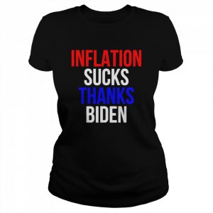 Inflation Sucks Thanks Joe Biden Pro Trump Election T-Shirt Classic Women's T-shirt