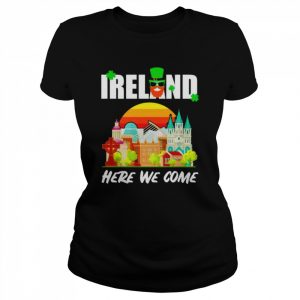 Ireland Here We Come Ireland Calling  Classic Women's T-shirt