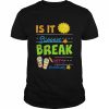 Is it summer break yet lunch lady holidays class of school  Classic Men's T-shirt